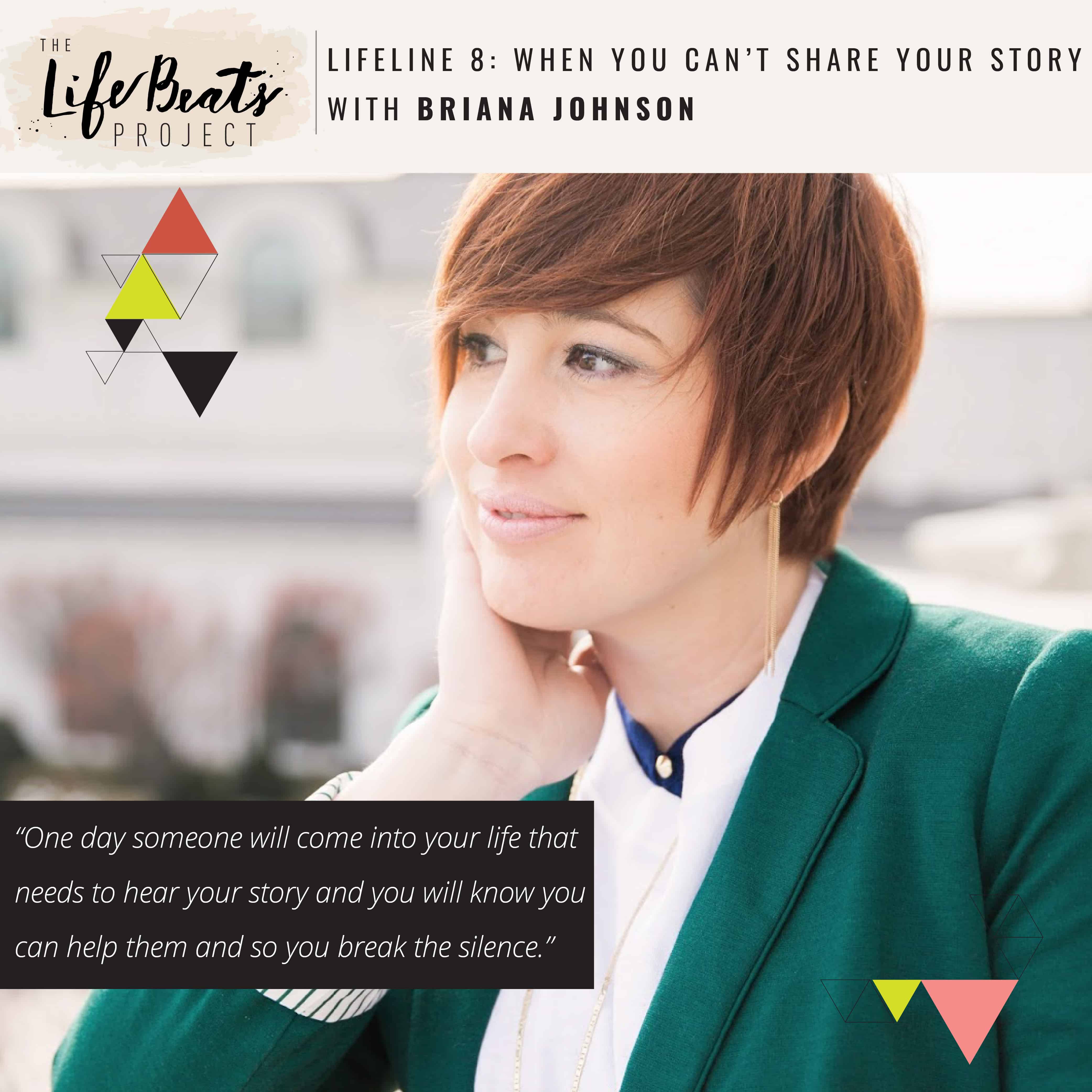 silence sorrow when you can't share your story The LifeBeats Project podcast proactive journaling personal development